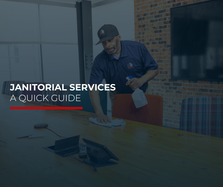 Janitorial Services: A Quick Guide blog header image