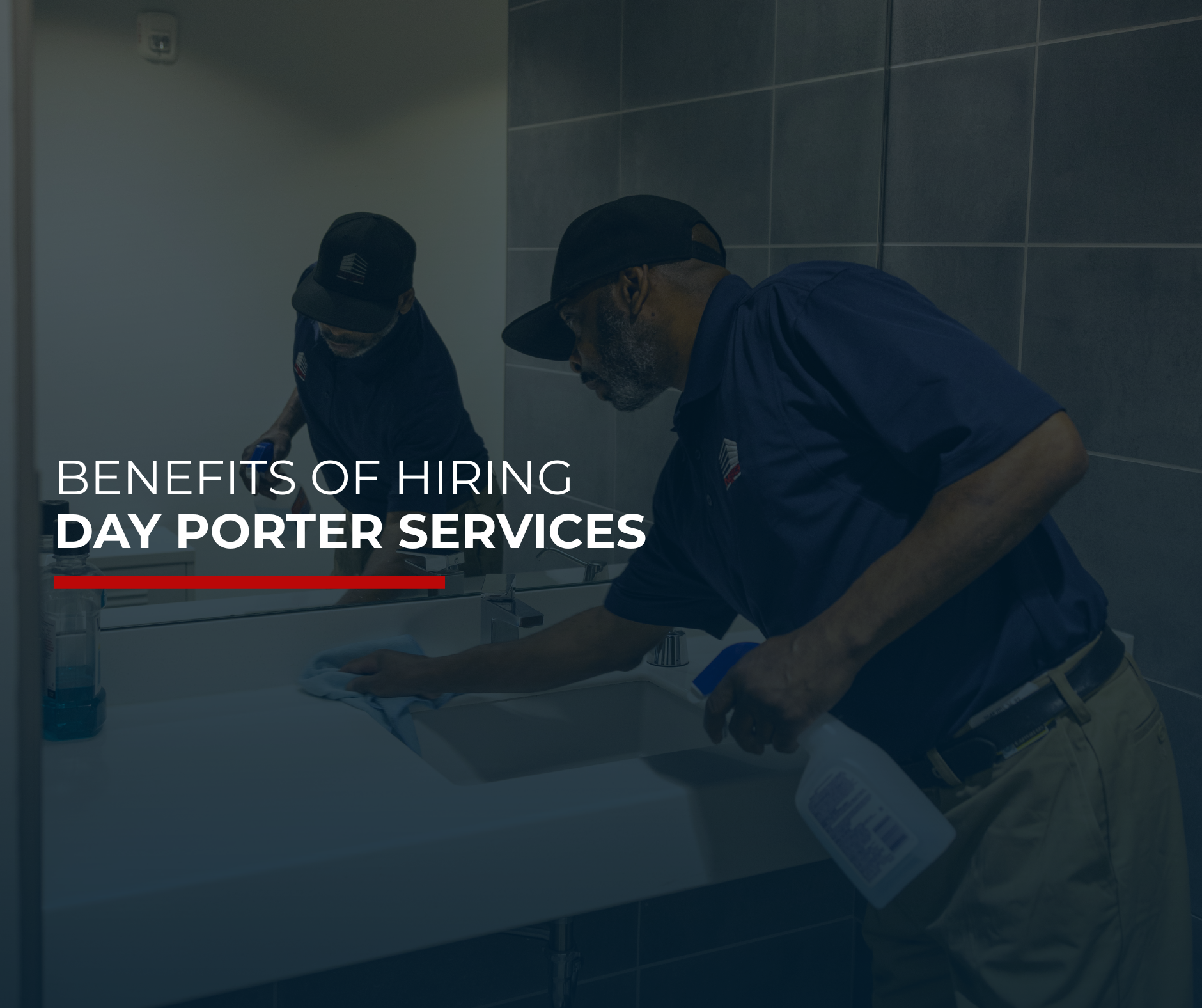 Day Porter Services blog header image featuring a day porter cleaning an office restroom