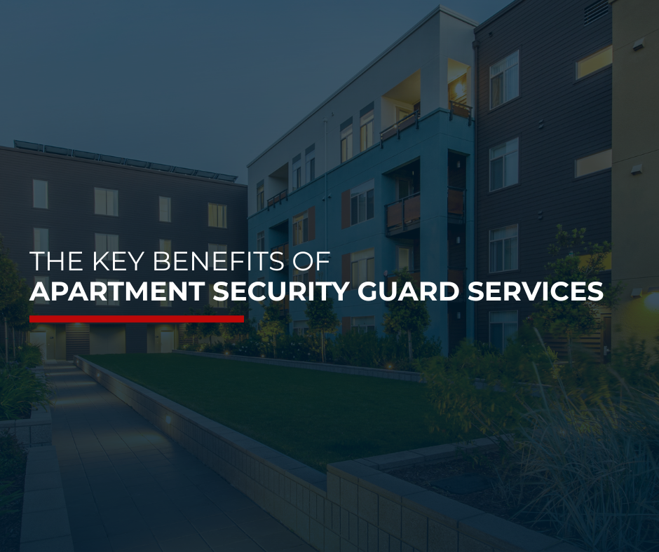 The Key Benefits of Apartment Security Guard Services Blog Header Image