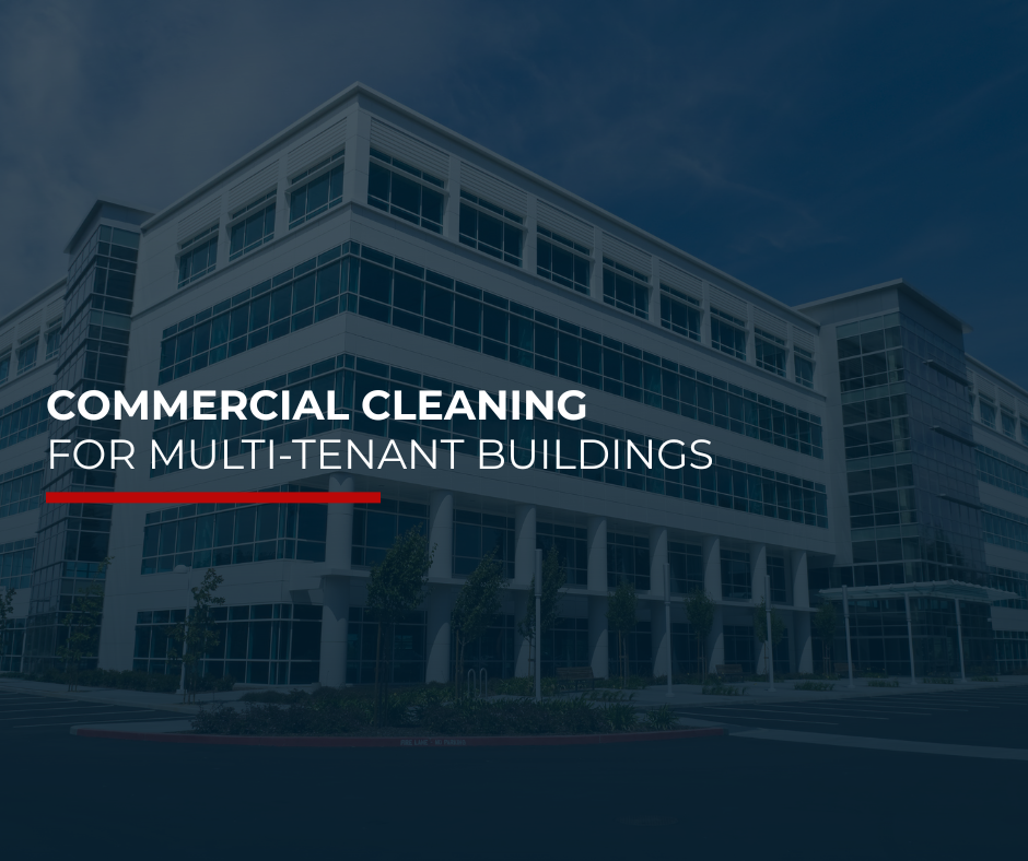 Commercial Cleaning for Multi-Tenant Buildings Blog Header Image
