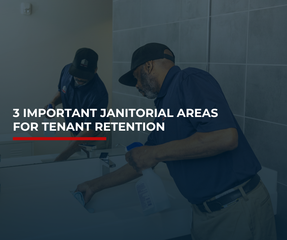Important Janitorial Areas for Tenant Retention Blog Header Image